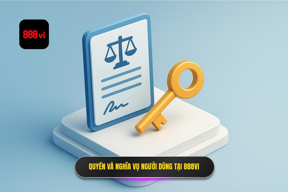 2.quyền Và Nghĩa Vụ Của Người Dùng Khi Tham Gia 888vi